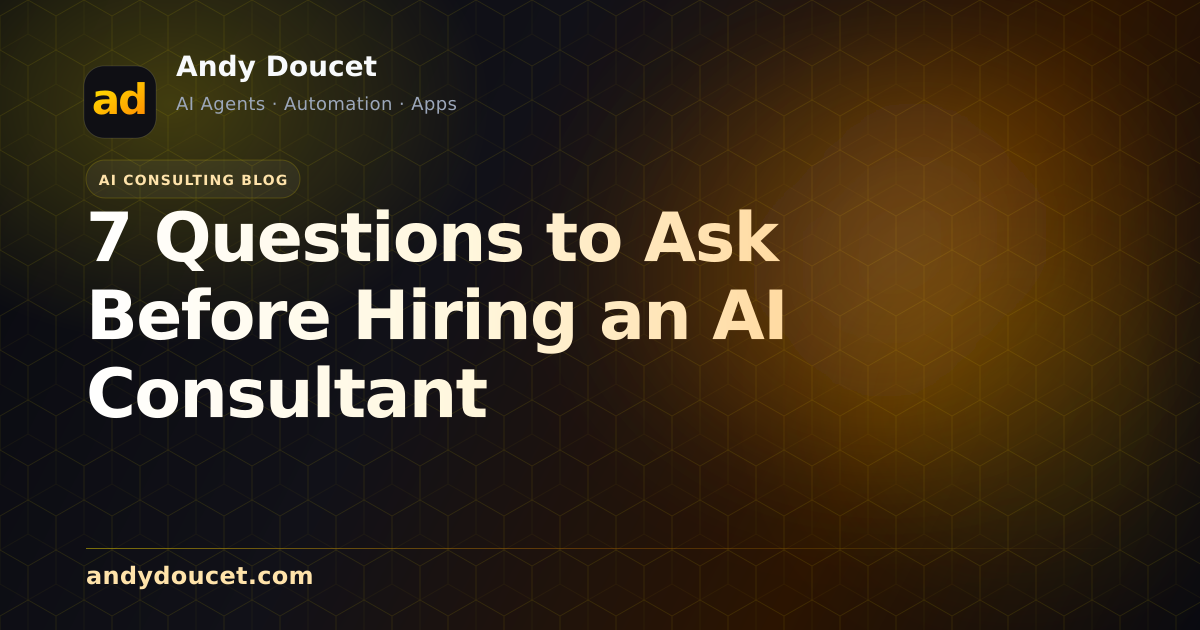 7 Questions to Ask Before Hiring an AI Consultant featured image